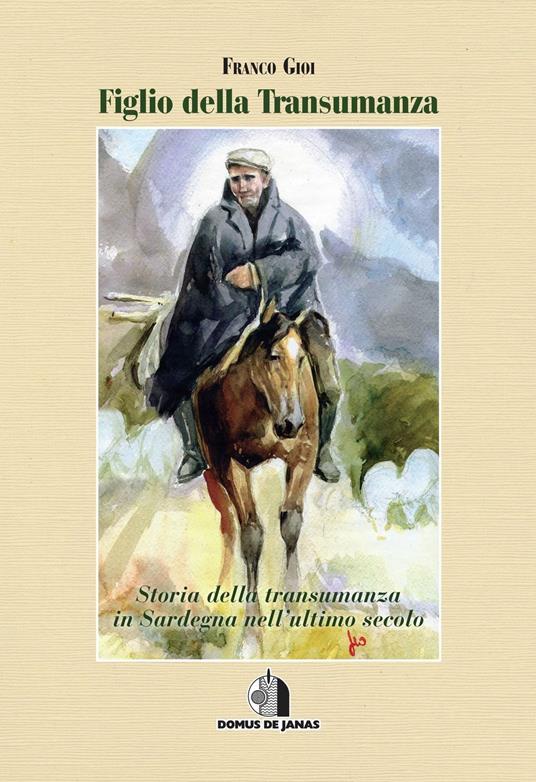 Figlio della transumanza - Franco Gioi - copertina