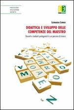 Didattica e sviluppo delle competenze del maestro. Docenti e studenti protagonisti in un percorso di ricerca