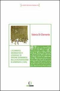 L'elemento onomastico e lessicale di origine germanica nella dichiarazione di Arbroath (1320) - Valeria Di Clemente - copertina