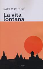 La vita lontana