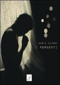 I perdenti - Maria Clausi - copertina