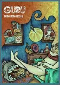 Guru - Giulio Della Rocca - copertina