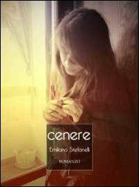 Cenere - Emiliano Stefanelli - copertina