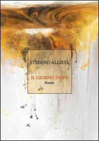 Il giorno dopo - Stefano Allievi - copertina