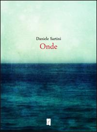 Onde - Daniele Sartini - copertina