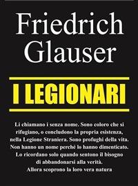 I legionari - Friedrich Glauser - ebook