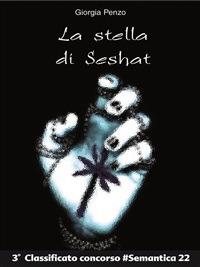 La stella di Seshat - Giorgia Penzo - ebook