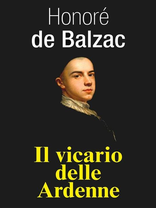 Il vicario delle Ardenne - Honoré de Balzac - ebook