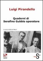 Quaderni di Serafino Gubbio operatore