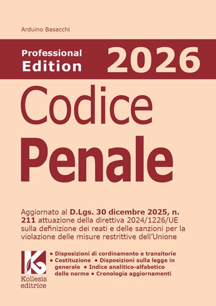 Codice penale 2026 Professional edition. Nuova ediz. - Arduino Basacchi - copertina