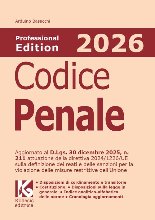 Codice penale 2026 Professional edition. Nuova ediz. - Arduino Basacchi - copertina