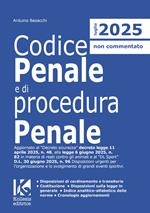 Codice penale e di procedura penale 2025. Aggiornato al Decreto sicurezza D.L. n. 48/2025, alla L. n. 82/2025 in materia di reati contro gli animali e al «DL Sport» D.L. n. 96/2025 Disposizioni urgenti per l'organizzazione e lo svolgimento di grandi eventi sportivi. Nuova ediz.