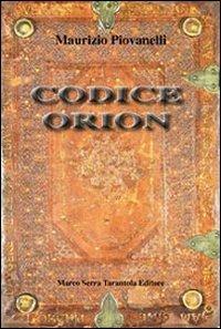 Codice Orion - Maurizio Piovanelli - copertina