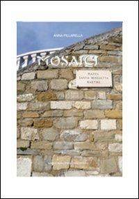 Mosaici - Anna Pillarella - copertina