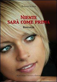 Niente sarà come prima - Roberto Sciarra - copertina