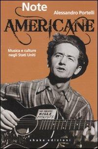 Note americane. Musica e culture negli Stati Uniti - Alessandro Portelli - copertina