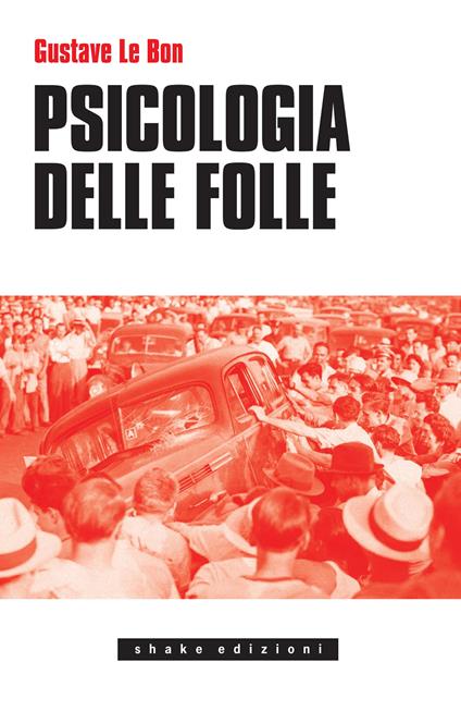 Psicologia delle folle - Gustave Le Bon - copertina