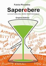 Saperebere. La cultura del bere responsabile