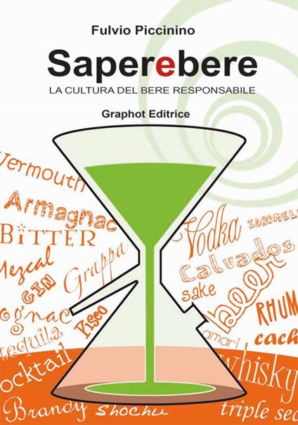 Saperebere. La cultura del bere responsabile - Fulvio Piccinino - copertina