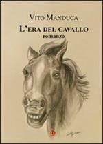 L' era del cavallo