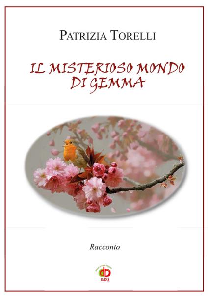 Il misterioso mondo di Gemma - Patrizia Torelli - copertina