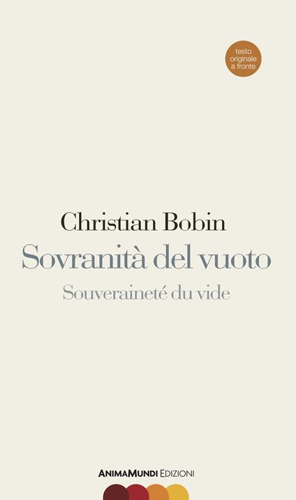 Sovranità del vuoto. Ediz. italiana e francese - Christian Bobin - copertina