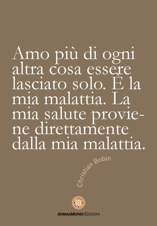  Amo più di ogni altra cosa essere lasciato solo - copertina