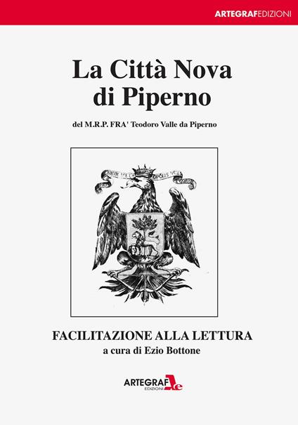 La Città Nova di Piperno del M.R.P. Fra Teodoro. Facilitazione alla lettura - copertina