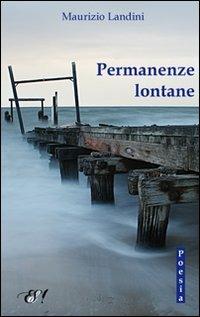 Permanenze lontane - Maurizio Landini - copertina