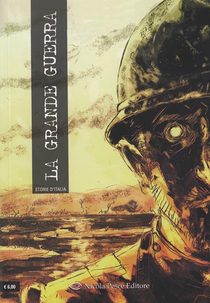 La grande guerra. Storie d'Italia - copertina