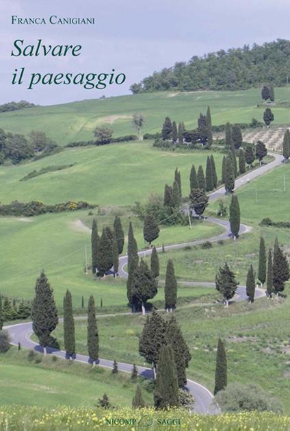 Salvare il paesaggio  - Franca Canigiani - copertina