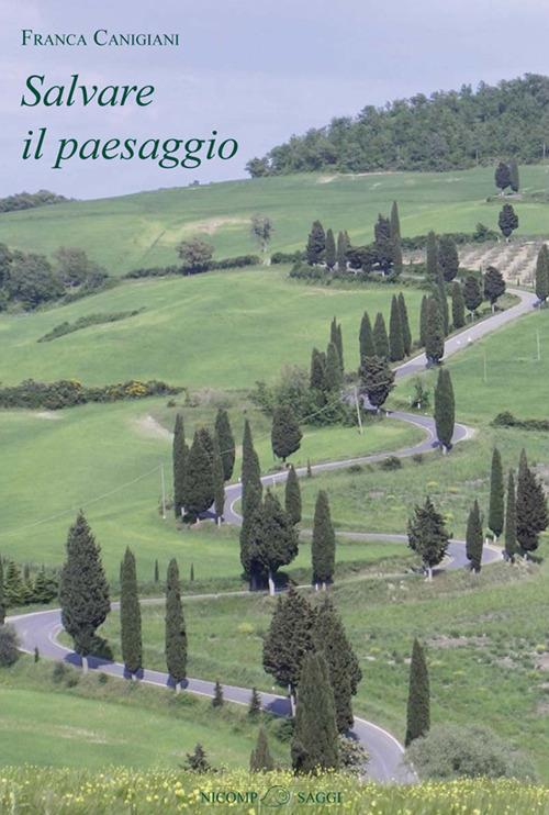 Salvare il paesaggio  - Franca Canigiani - copertina