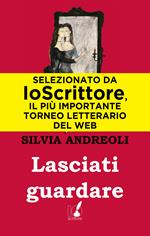 Lasciati guardare