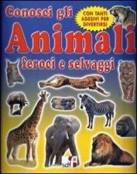 Conosci... Con tanti adesivi per divertirsi. Ediz. illustrata - copertina