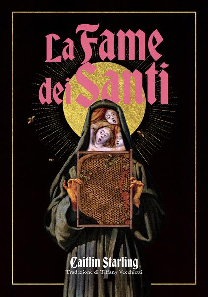 La fame dei Santi - Caitlin Starling - copertina