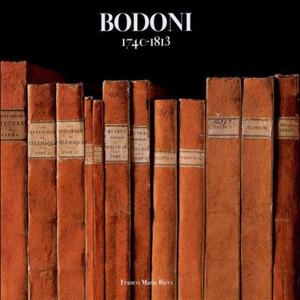 Bodoni 1740-1813. Ediz. a colori - copertina