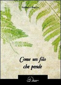 Come un filo che pende - Federico Pagliai - copertina