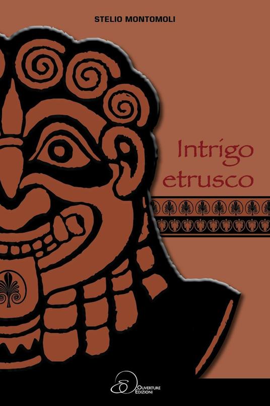 Intrigo etrusco - Stelio Montomoli - copertina