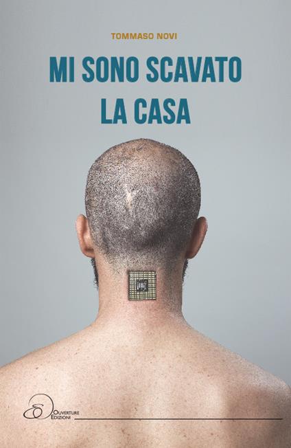 Mi sono scavato la casa - Tommaso Novi - copertina