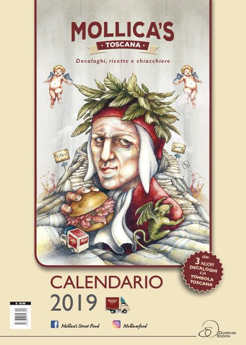 Mollica's Toscana. Decaloghi, ricette e chiacchiere. Calendario 2019 - Mollica's - copertina