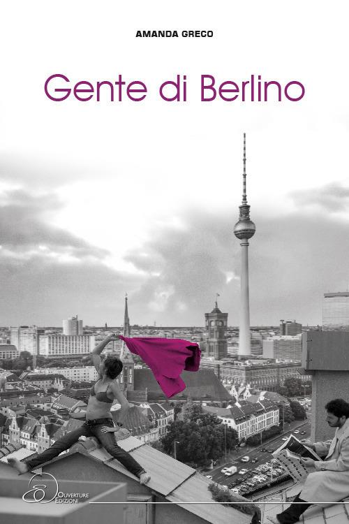 Gente di Berlino - Amanda Greco - copertina