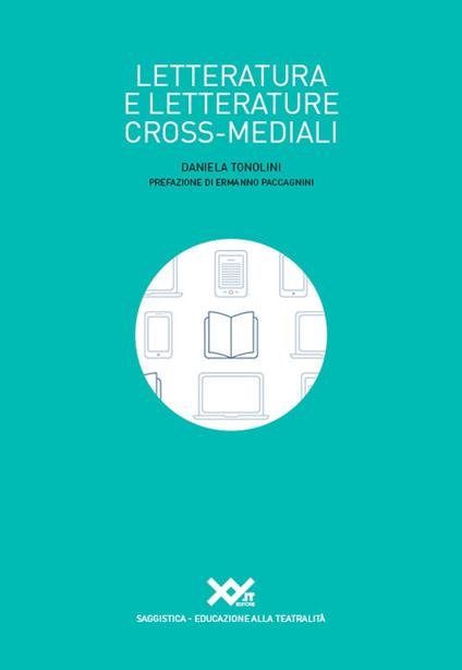 Letteratura e letterature cross-mediali - Daniela Tonolini - copertina