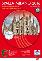 Chirurgia spalla Congresso Milano 2016. Live surgery. 4° International meeting (Milano, 11-12 febbraio 2016). Con DVD