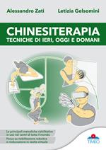 Chinesiterapia tecniche di ieri, oggi e domani