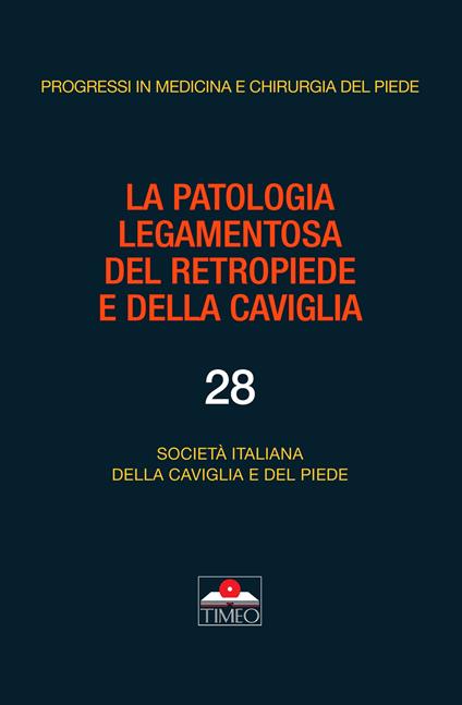 La patologia legamentosa del retropiede e della caviglia - copertina