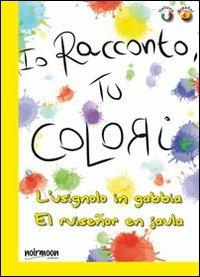 L'usignolo in gabbia. Ediz. italiana e spagnola - Antonella Massimi - copertina