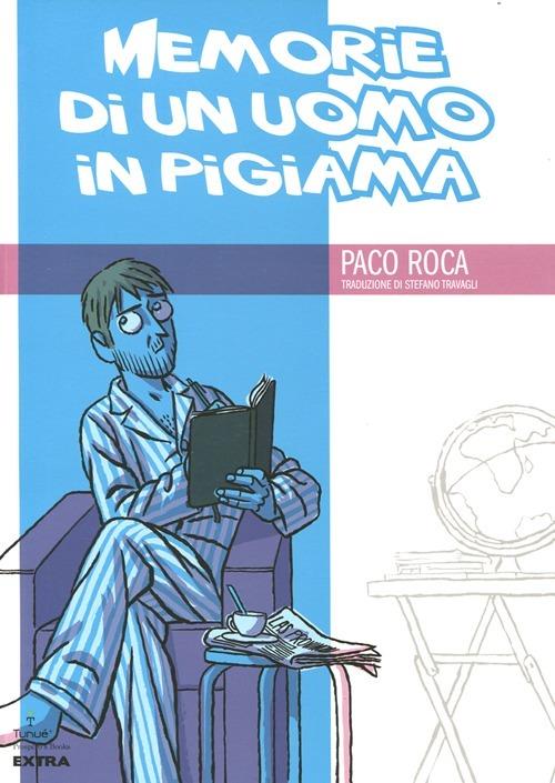 Memorie di un uomo in pigiama - Paco Roca - copertina