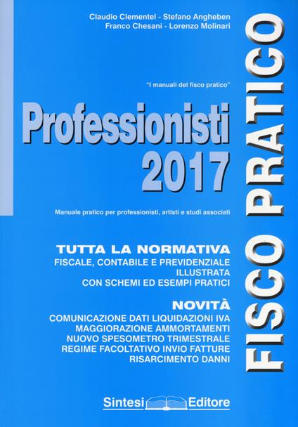 Professionisti 2017 - Claudio Clementel,Stefano Angheben,Franco Chesani - copertina