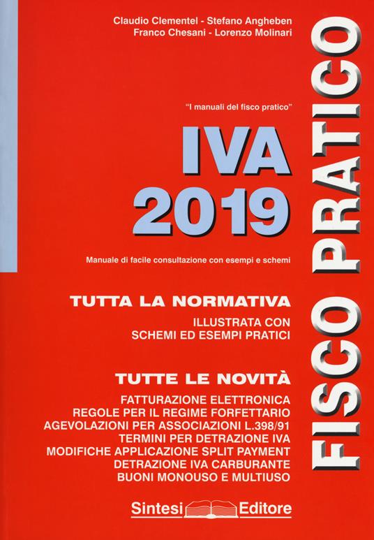 IVA 2019. Fisco pratico - Claudio Clementel,Stefano Angheben,Franco Chesani - copertina