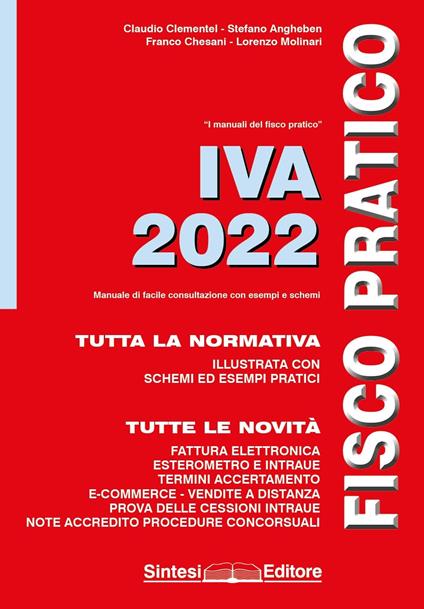 IVA 2022. Fisco pratico. Nuova ediz. - Claudio Clementel,Stefano Angheben,Franco Chesani - copertina